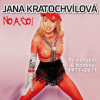 Kratochvílová Jana - No a co / To nejlepší & Bonusy 1977-2011 [2 CD]