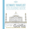 Ultimate Travelist Colouring Book - Lonely Planet