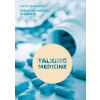 Talking Medicine