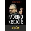 Padrino Krejčíř - Afričan
