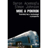 Moc a pokrok - Tisíciletý boj o technologii a prosperitu - Daron Acemoglu, Simon Johnson
