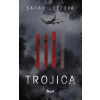 Trojica [Lotz Sarah]