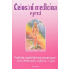 Celostní medicína v praxi
