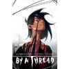 By a Thread Jack Snyder, Scott Snyder, Valeria Favoccia