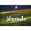 Čarovné Slovensko - Magical Slovakia - 2.vydanie - Martin Kmeť a kolektív