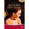Ájurvédská péče o krásu (Melanie Sachsová - vyd. Maitrea)