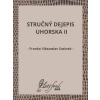 Stručný dejepis Uhorska II