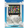 Grief in the Fourth Dimension - Yu Jennifer