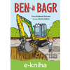 E-kniha Ben a bagr - Tereza Kaňkovská Kučerová