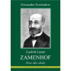 Ludvík Lazar Zamenhof - Alexander Korženkov