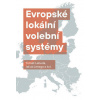 Evropské lokální volební systémy - Tomáš Lebeda, Jakub Janega
