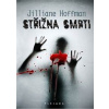 Střižna smrti - Hoffman Jilliane