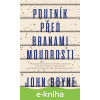 E-kniha Poutník před branami moudrosti - John Boyne