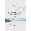 Za poznáním prostoru aneb Obleč se do svého domu