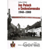 Jan Palach a Československo 1948-1989 - Dalibor Státník