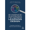 Evidence-Informed Learning Design - Neelen, Mirjam; Kirschner, Paul A.