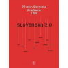 Slovensko 2.0 + DVD - Kolektív autorov