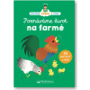 Poznáváme život na farmě - Dumont-Le Cornec Elisabeth