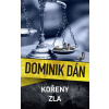 Kořeny zla (Dominik Dán)