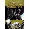 Živí mrtví Není úniku - Robert Kirkman