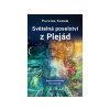 Světelná poselství z Plejád 44 karet + kniha - Pavlína Klemm