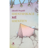 Identifikace mé identity