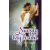 Navždy tvůj hrabě - Leigh Eva