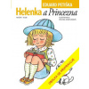 Helenka a Princezna - Petiška Eduard