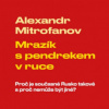 Mitrofanov Alexandr - Mrazík s pendrekem v ruce / Vladimír Kroc [CD]