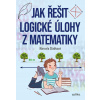 Jak řešit logické úlohy z matema… Marcela Sládková