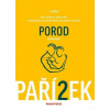 Kniha o těhotenství, porodu a dítěti. 2.díl - Antonín Pařízek