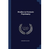 STUDIES IN FORENSIC PSYCHIATRY (BERNARD GLUECK)(Brožovaná)