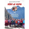 Vždy je cesta - Honza Drobný & Teky