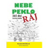 Nebe, peklo, ráj - Petříčková Renata
