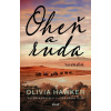 Oheň a ruda - Olivia Hawker