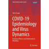 COVID 19 Epidemiology and Virus Dynamics : Nonlinear Physics and Mathematical Modeling - Till D Frank
