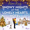 Snowy Nights at the Lonely Hearts Hotel (EN) - Karen King (mp3 audiokniha)