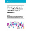 Manuál starostlivosti o pacienta s vybranými chorobami v praxi farmaceuta - Časť I. Antoliková Rozman Natália 2024 (E-kniha)