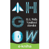 E-kniha Vynálezci zázraků. Sebrané povídky H. G. Wellse. Svazek I - H.G. Wells