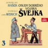 Hašek Jaroslav - Osudy dobrého vojáka Švejka 3. / Werich / 2CD [2 CD]