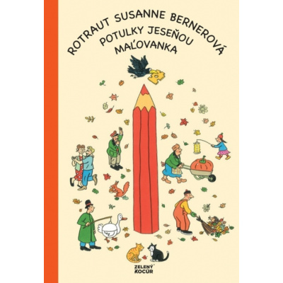Potulky jeseňou - maľovanka - Rotraut Susanne Bernerová