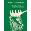 Nigellissima - Instant Italian Inspiration