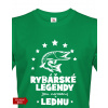 Pánské tričko pre rybárov k narodeninám Rybárske legendy, Barva Zelená, Velikost 3XL Bezvatriko.cz 0027