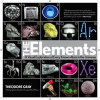 The Elements - Nick Mann, Theodore Gray, Black Dog & Leventhal Publishers Inc
