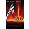 Ďábel nosí Pradu - 2. vydání - Lauren Weisberger