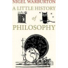 A Little History of Philosophy - Nigel Warburton