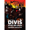 Diviš, vítěz od Lipan - Tragédie husitství? - Veronika Zajíčková