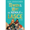 Gwen & Art se nemají v lásce - Lex Croucher