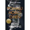Pomalu hořící oheň (Paula Hawkins)
