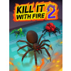 Casey Donnellan Games LLC Kill it with Fire 2 (PC) Steam Key 10000505109004